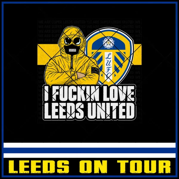 I Fuckin Love Leeds 8x8cm I Fuckin Love Leeds United 8x8cm Stickers