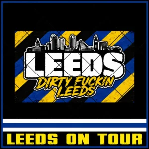 Leeds Dirty Fuckin Leeds 10x6cm Stickers